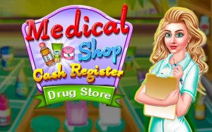 Medical Shop - Cash Register Pharmacy Simulator Online Game